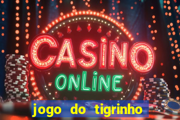 jogo do tigrinho plataforma de r$ 5